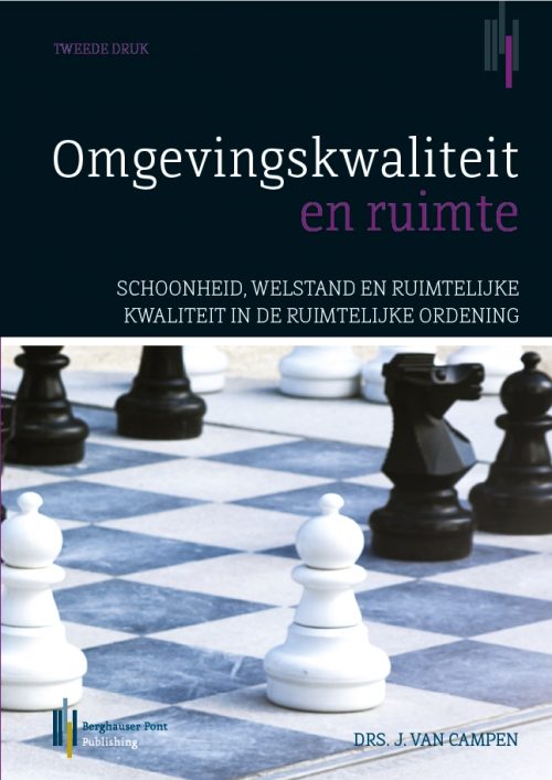Boekomslag Omgevingskwaliteit en ruimte, schoonheid, welstand en ruimtelijke kwaliteit in de ruimtelijke ordening (tweede druk)
